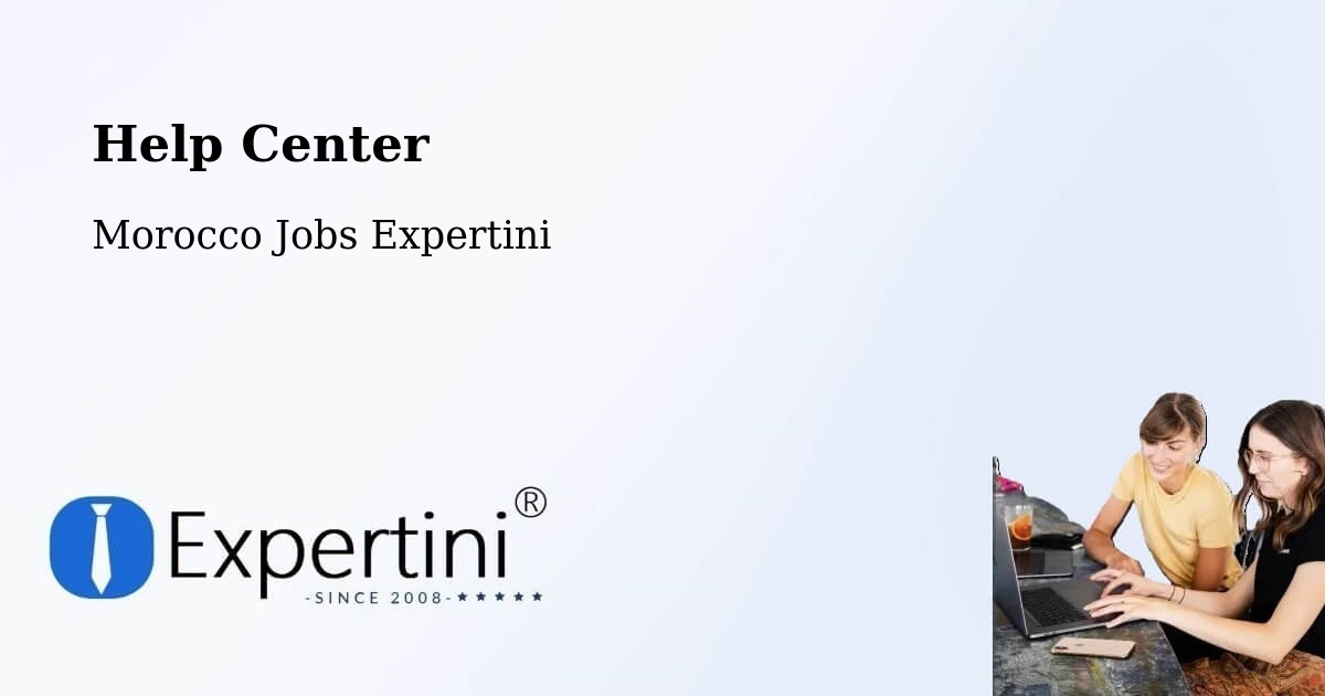 Help Center – Bouarouss - Morocco Jobs Expertini